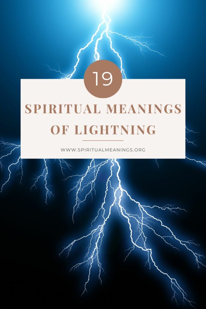 19 Spiritual Symbolism Meanings Of Lightning