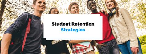 5 Strategies Schools Can Use To Improve Student Retention