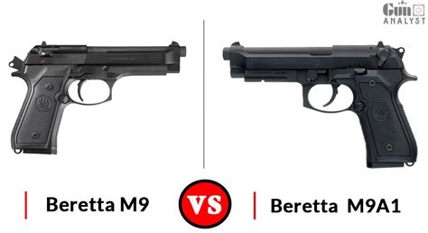 Beretta M9 Vs M9a1 What Sets These Two Firearms Apart Gunanalyst