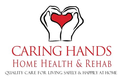 Caring Hands Home Health And Rehab Llc