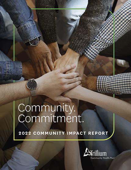 Community Impact Report Trillium Community Health Plan