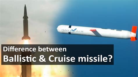 Crusie Missiles Vs Ballistic Missiles What S The Difference