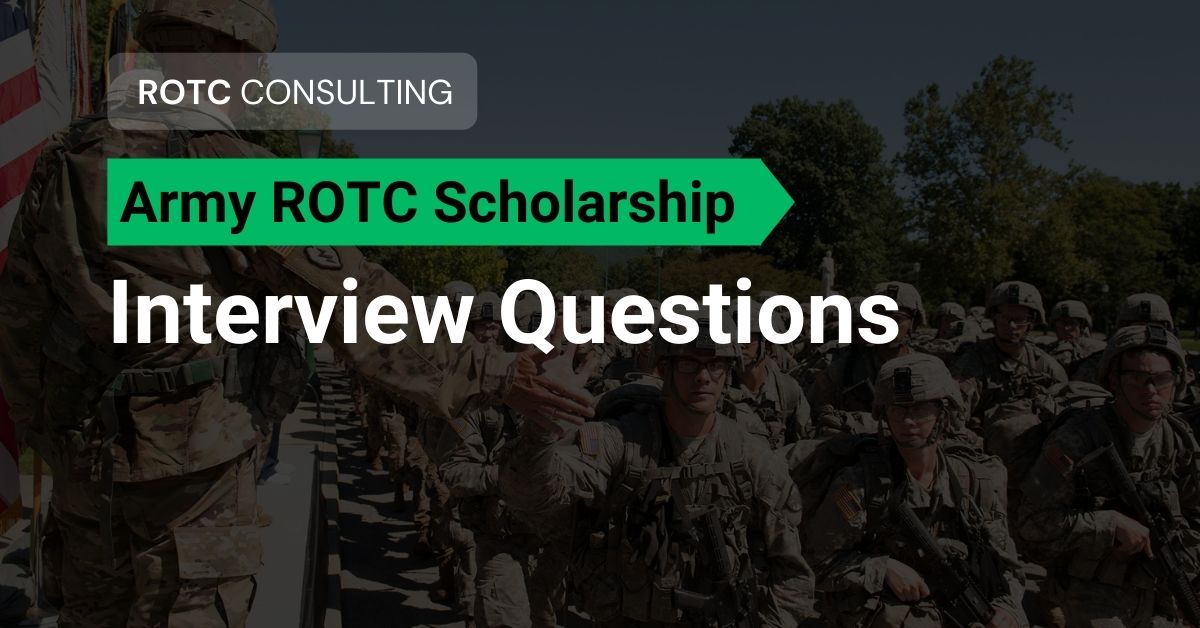 Five Essential Ways To Ace The Army Rotc Scholarship Board