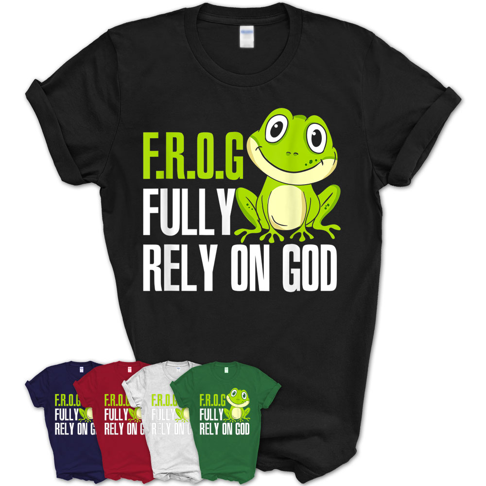 Frog Fully Rely On God Rely On God Sign Christian Etsy