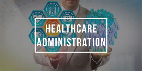 Health Care Administration