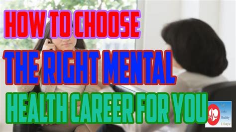 How To Choose The Right Mental Health Career For You