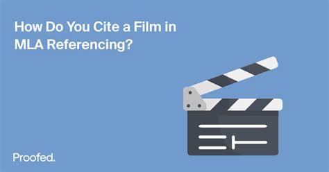 How To Cite A Film Or Documentary In Mla Referencing Proofed