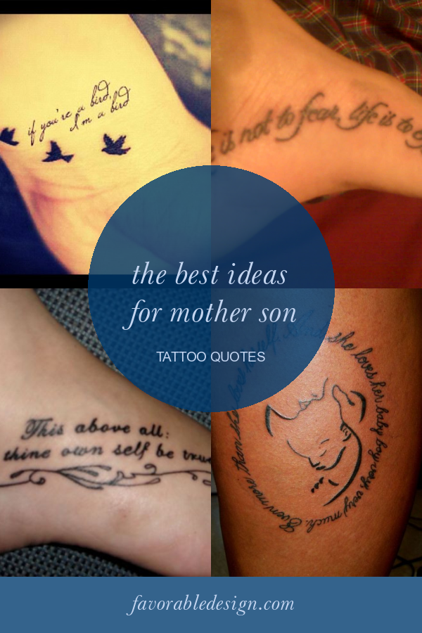 7 Unforgettable Mother to Son Tattoo Quotes