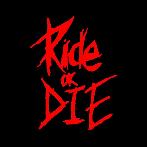 Products Ride Or Die R D