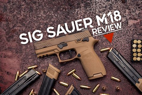 7 Common Sig Sauer M18 Problems