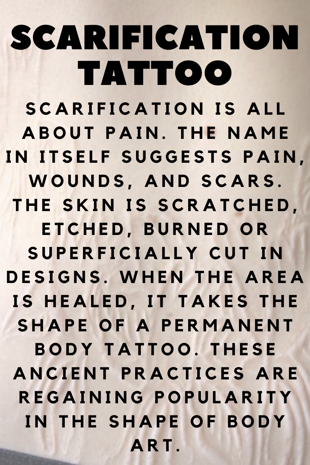 Tattoos and Scarification: Body Art and Modification