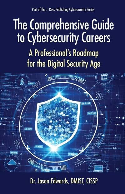 The Ultimate Guide To Cybersecurity Careers