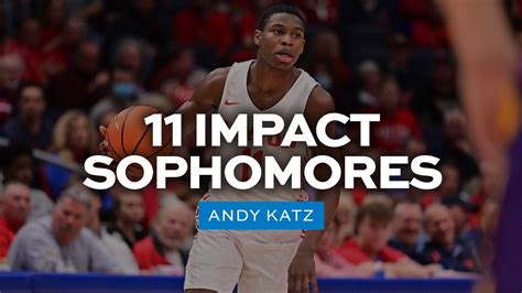 Top Impact Sophomores In Men Amp 39 S College Basketball Win Big Sports