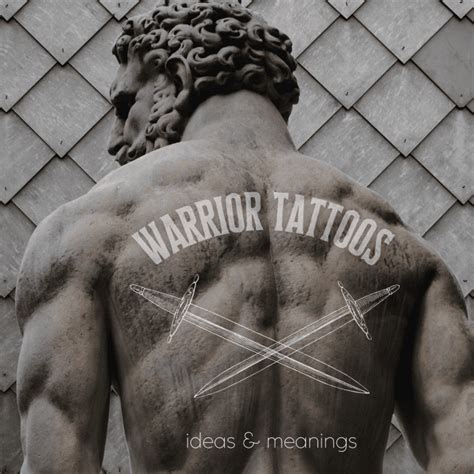 Warrior Tattoo Designs And Meanings Tatring