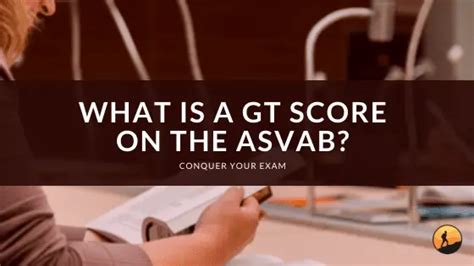 What Is A Gt Score On The Asvab Conquer Your Exam