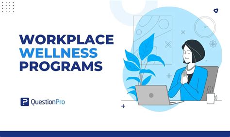 Workplace Wellness Programs A Complete Guide Questionpro